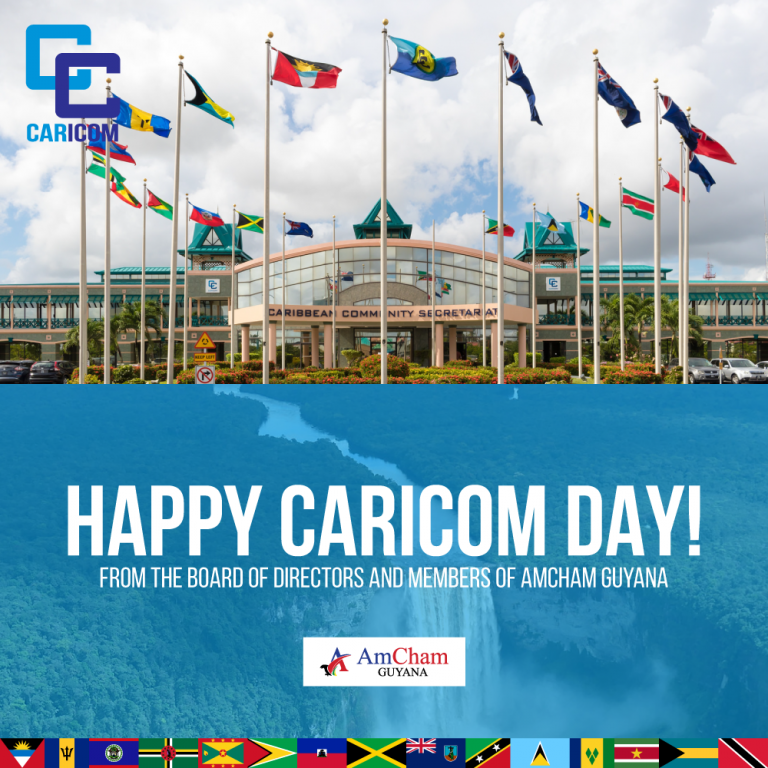 Happy CARICOM Day From AmCham Guyana! - American Chamber