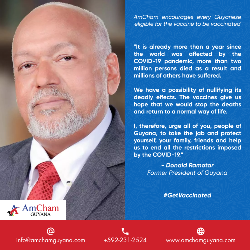 Donald, AmCham Guyana encourages every eligible Guyanese to #GetVaccinated!